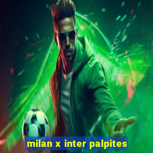 milan x inter palpites